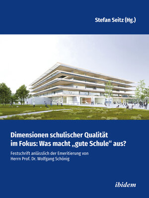 cover image of Dimensionen schulischer Qualität im Fokus